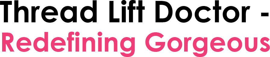 Thread Lift Doctor - Redefining Gorgeous